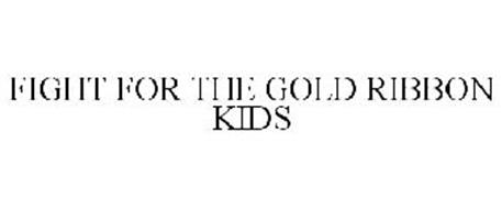 FIGHT FOR THE GOLD RIBBON KIDS