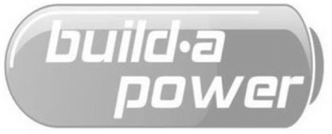 BUILD · A POWER