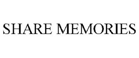 SHARE MEMORIES