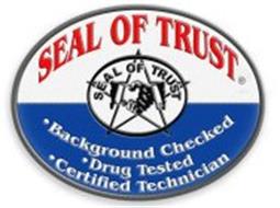 SEAL OF TRUST BACKGROUND CHECKED DRUG TESTED CERTIFIED TECHNICIAN
