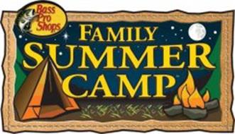 FAMILY SUMMER CAMP BASS PRO SHOPS