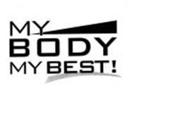 MY BODY MY BEST!