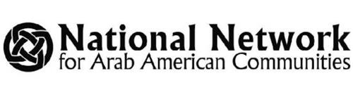 NATIONAL NETWORK FOR ARAB AMERICAN COMMUNITIES
