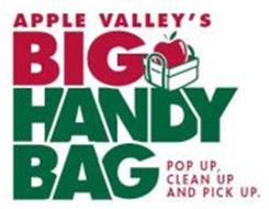 APPLE VALLEY'S BIG HANDY BAG POP UP, CLEAN UP AND PICK UP.