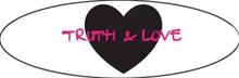 TRUTH & LOVE
