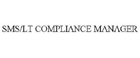 SMS/LT COMPLIANCE MANAGER