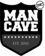 MAN CAVE INC. EST. 2010