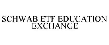 SCHWAB ETF EDUCATION EXCHANGE