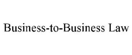 BUSINESS-TO-BUSINESS LAW
