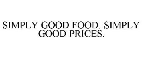 SIMPLY GOOD FOOD. SIMPLY GOOD PRICES.