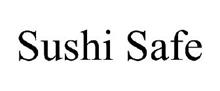 SUSHI SAFE