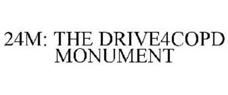 24M: THE DRIVE4COPD MONUMENT