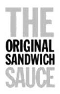 THE ORIGINAL SANDWICH SAUCE