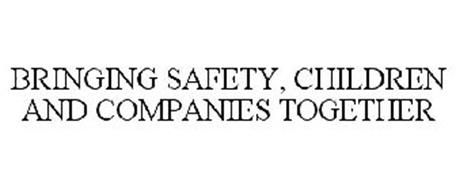 BRINGING SAFETY, CHILDREN AND COMPANIES TOGETHER
