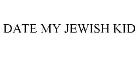 DATE MY JEWISH KID
