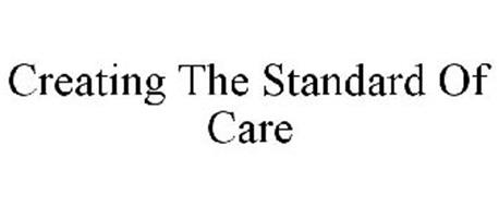 CREATING THE STANDARD OF CARE