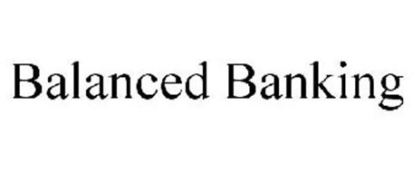 BALANCED BANKING
