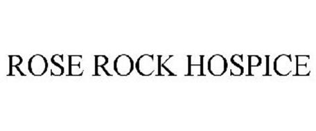 ROSE ROCK HOSPICE