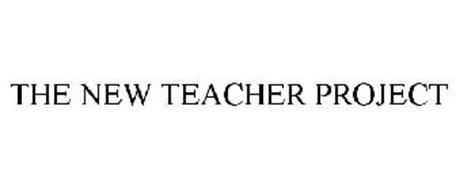 THE NEW TEACHER PROJECT
