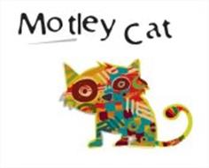 MOTLEY CAT