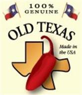 100% GENUINE OLD TEXAS MADE IN THE USA