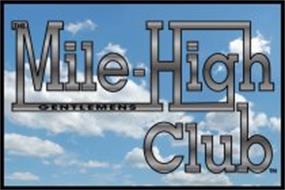 THE MILE-HIGH GENTLEMENS CLUB