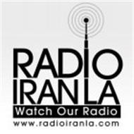 RADIO IRANLA WATCH OUR RADIO WWW.RADIOIRANLA.COM
