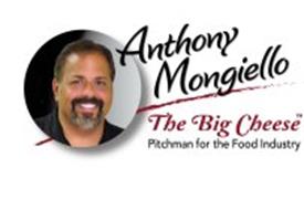 ANTHONY MONGIELLO THE BIG CHEESE PITCHMAN FOR THE FOOD INDUSTRY
