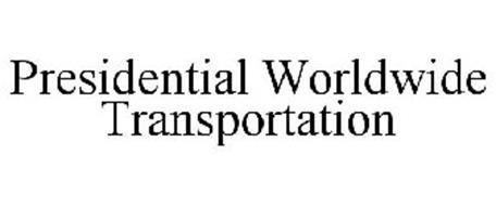 PRESIDENTIAL WORLDWIDE TRANSPORTATION