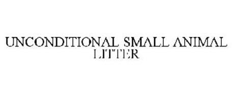 UNCONDITIONAL SMALL ANIMAL LITTER