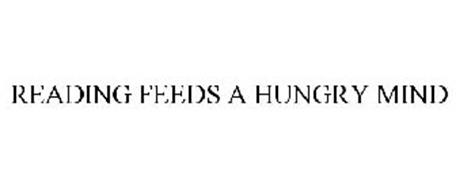 READING FEEDS A HUNGRY MIND
