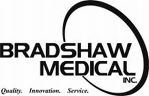 BRADSHAW MEDICAL INC. QUALITY. INNOVATION. SERVICE.
