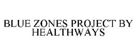 BLUE ZONES PROJECT BY HEALTHWAYS