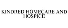 KINDRED HOMECARE AND HOSPICE