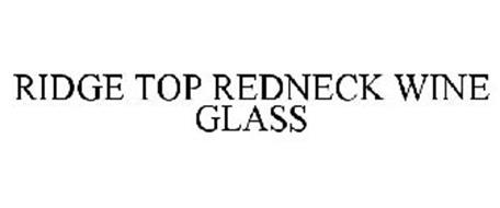 RIDGE TOP REDNECK WINE GLASS