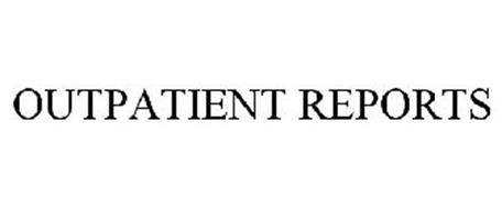 OUTPATIENT REPORTS