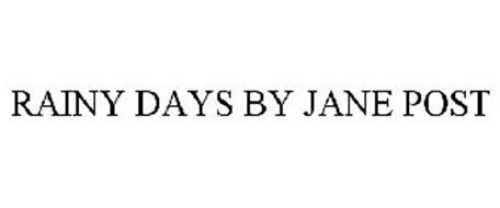 RAINY DAYS BY JANE POST