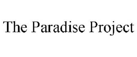 THE PARADISE PROJECT