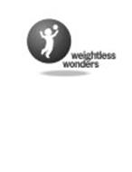 WEIGHTLESS WONDERS