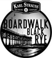 KARL STRAUSS BREWING '89 COMPANY BOARDWALK BLACK RYE