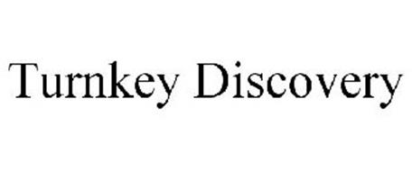 TURNKEY DISCOVERY