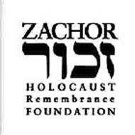ZACHOR HOLOCAUST REMEMBRANCE FOUNDATION