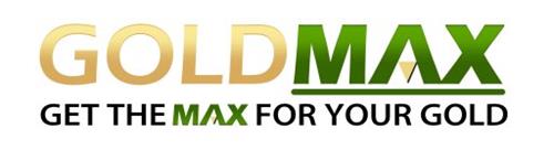 GOLDMAX GET THE MAX FOR YOUR GOLD