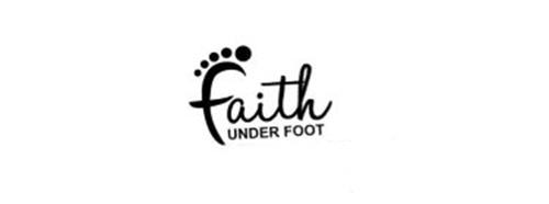 FAITH UNDER FOOT