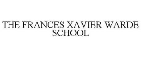 THE FRANCES XAVIER WARDE SCHOOL