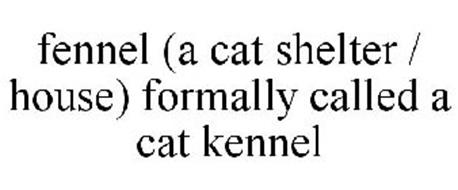 FENNEL (A CAT SHELTER / HOUSE) FORMALLY CALLED A CAT KENNEL