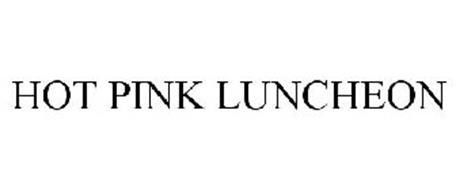 HOT PINK LUNCHEON
