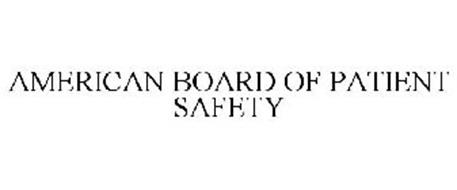 AMERICAN BOARD OF PATIENT SAFETY