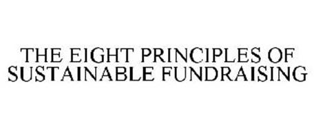 THE EIGHT PRINCIPLES OF SUSTAINABLE FUNDRAISING