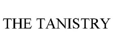 THE TANISTRY